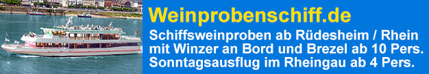 Weinprobenschiff.de Schiffsweinproben ab Rdesheim / Rhein, Bingen oder Assmannshausen mit Winzer an Bord und Brezel ab 10 Personen.  Sonntagsausflug im Rheingau ab Eltville bei Wiesbaden, Heidesheim bei Mainz oder Ingelheim mit Weinprobe, Fleischwurst, Kse oder Kuchen ab 4 Personen.